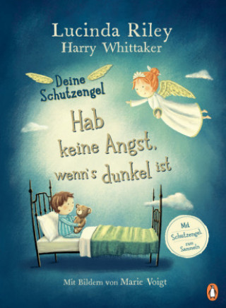 Kniha Deine Schutzengel - Hab keine Angst, wenn's dunkel ist Harry Whittaker