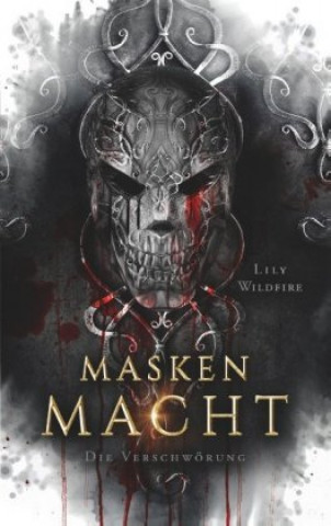 Knjiga Maskenmacht Lily Wildfire