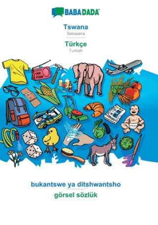 Carte BABADADA, Tswana - Turkce, bukantswe ya ditshwantsho - goersel soezluk 