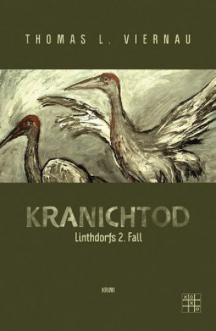 Livre Kranichtod Thomas L. Viernau