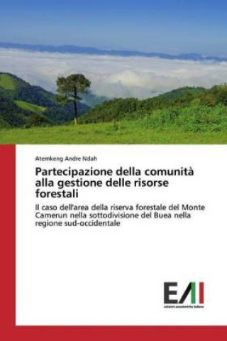 Carte Partecipazione della comunit? alla gestione delle risorse forestali 