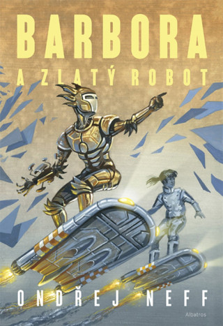 Book Barbora a Zlatý robot Ondřej Neff