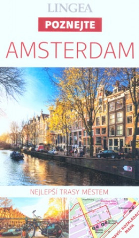 Carte LINGEA CZ - Amsterdam - Poznejte-2. vydání neuvedený autor