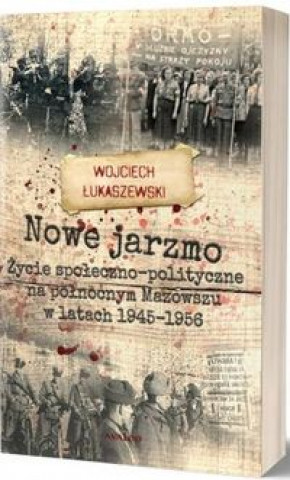 Könyv Nowe jarzmo Łukaszewski Wojciech