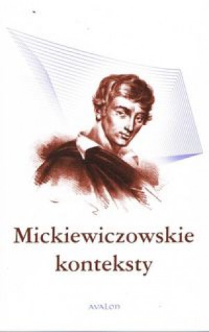 Buch Mickiewiczowskie konteksty Cieśla-Korytowska Maria (red.)