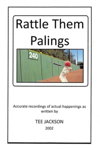Knjiga Rattle Them Palings Tee Jackson