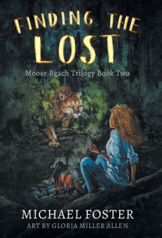 Knjiga Finding The Lost Michael Foster