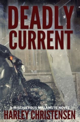 Knjiga Deadly Current Harley Christensen