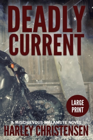 Knjiga Deadly Current Harley Christensen