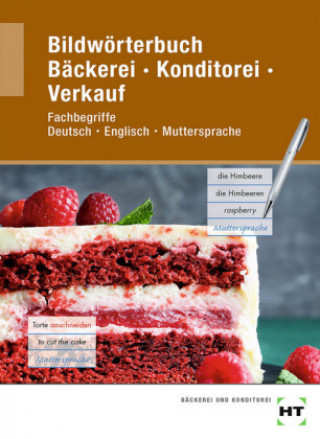 Βιβλίο Bildwörterbuch Bäckerei Konditorei Verkauf Ulrike Brosamler