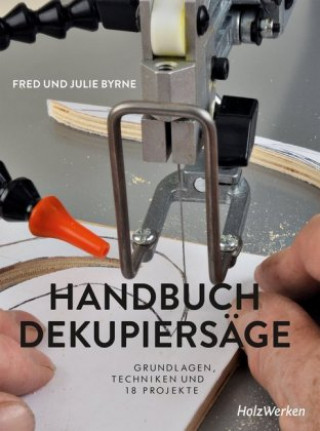 Kniha Handbuch Dekupiersäge Byrne Julie