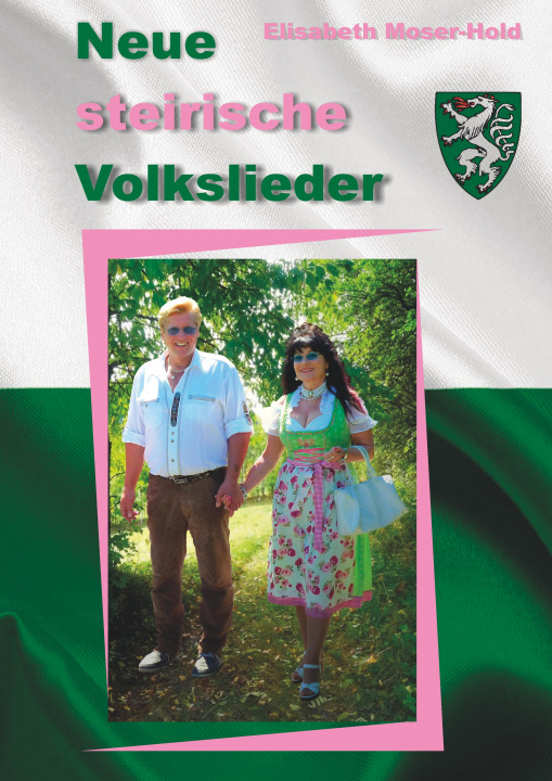 Knjiga Neue steirische Volkslieder 