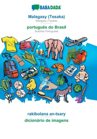 Kniha BABADADA, Malagasy (Tesaka) - portugues do Brasil, rakibolana an-tsary - dicionario de imagens 
