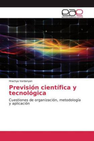 Knjiga Previsión científica y tecnológica Hrachya Vardanyan