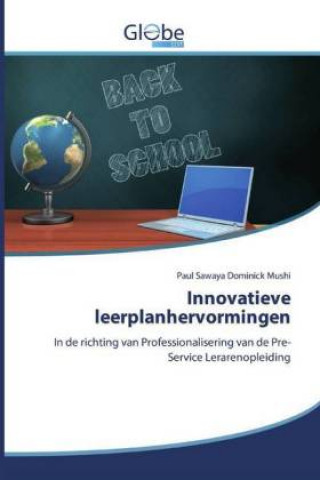 Boek Innovatieve leerplanhervormingen Paul Sawaya Dominick Mushi