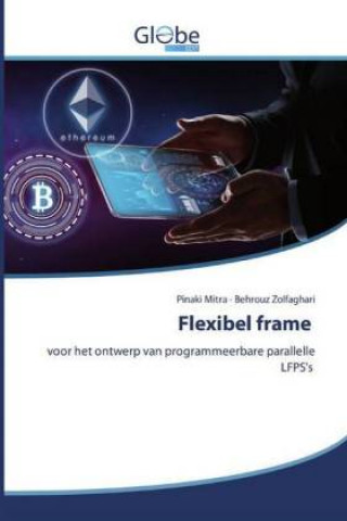 Livre Flexibel frame Pinaki Mitra