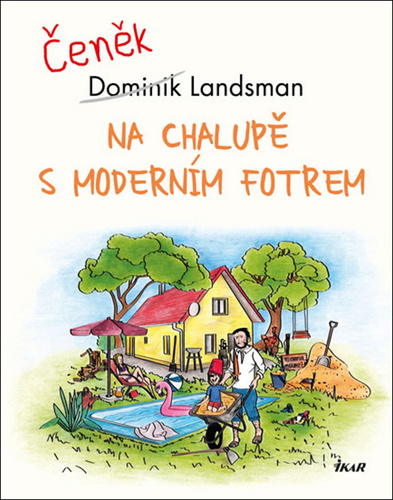 Книга Na chalupě s moderním fotrem Dominik Landsman