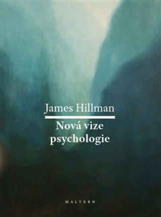 Carte Nová vize psychologie James Hillman