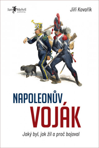 Książka Napoleonův voják Jiří Kovařík