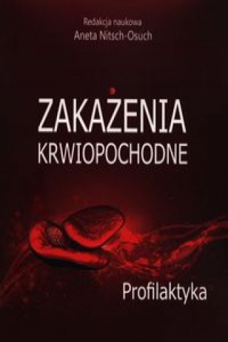 Kniha Zakażenia krwiopochodne Profilaktyka 