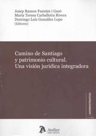 Książka CAMINO DE SANTIAGO Y PATRIMONIO CULTURAL. J.RAMON FUENTES I GASO