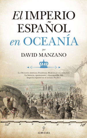 Carte El Imperio español en Oceanía DAVID MANZANO