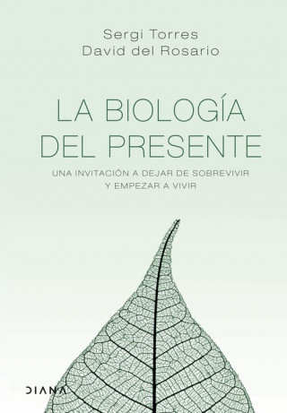 Kniha La biología del presente SERGI TORRES