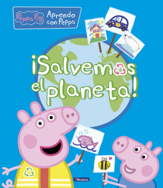 Könyv ¡Salvemos el planeta! (Peppa Pig. Didácticos) 