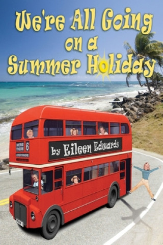 Boek We're All Going On A SUMMER HOLIDAY Eileen Edwards