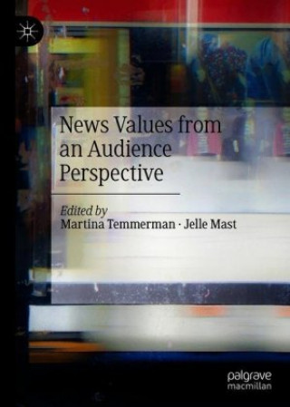 Knjiga News Values from an Audience Perspective Martina Temmerman