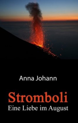 Knjiga Stromboli Anna Johann