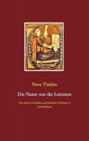Carte Natur war ihr Leitstern Nora Thielen