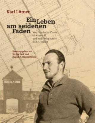 Kniha Leben am seidenen Faden Karl Littner (edit.Derk Stefan