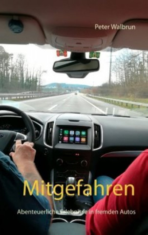 Knjiga Mitgefahren Peter Walbrun