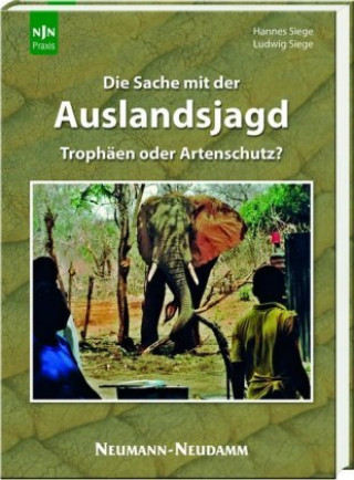 Libro Die Sache mit der Auslandsjagd Ludwig Siege
