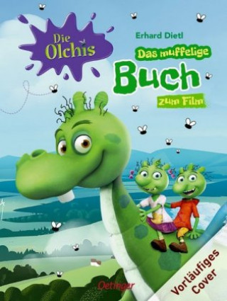 Buch Die Olchis. Willkommen in Schmuddelfing Wunderwerk/Verlag Friedrich Oetinger/LEO