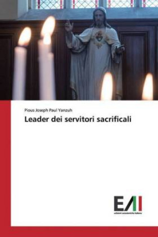 Boek Leader dei servitori sacrificali Pious Joseph Paul Yanzuh