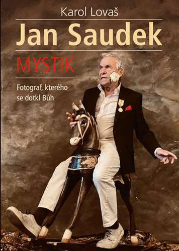 Książka Jan Saudek Mystik Karol Lovaš
