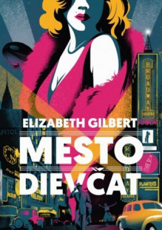Carte Mesto dievčat Elizabeth Gilbert