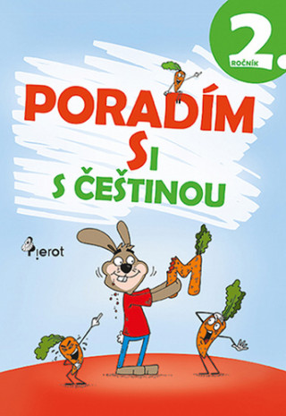 Kniha Poradím si s češtinou 2. ročník Petr Šulc