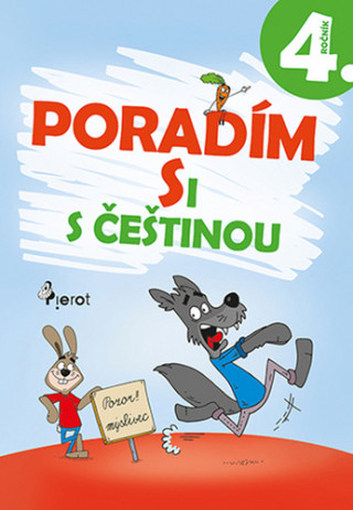 Kniha Poradím si s češtinou 4. ročník Petr Šulc