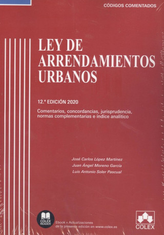 Аудио Ley de Arrendamientos Urbanos - Código comentado (Edición 2020) J.CARLOS LOPEZ MARTINEZ