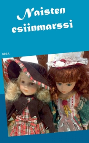 Buch Naisten esiinmarssi Joksi A