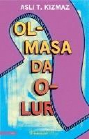 Knjiga Olmasa Da Olur 