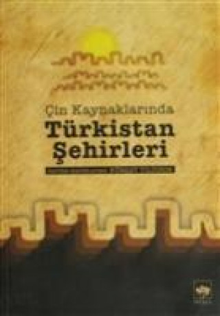 Boek Cin Kaynaklarinda Türkistan Sehirleri 