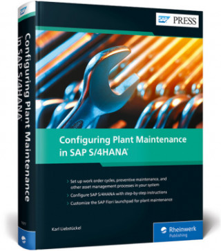 Könyv Configuring Plant Maintenance in SAP S/4HANA (R) 