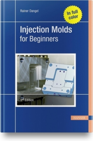 Kniha Injection Molds for Beginners 