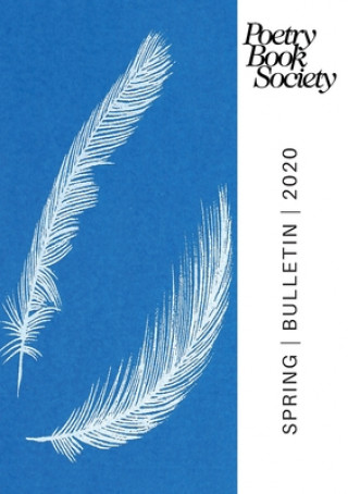 Book Poetry Book Society Spring 2020 Bulletin 