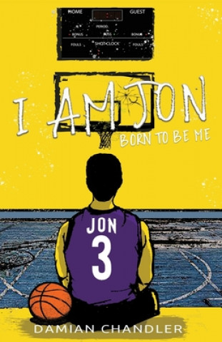 Knjiga I AM JON Damian Chandler
