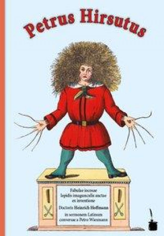 Buch Petrus Hirsutus - Der Struwwelpeter Peter Wiesmann